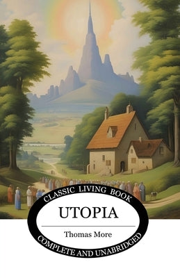 Utopia by More, Thomas
