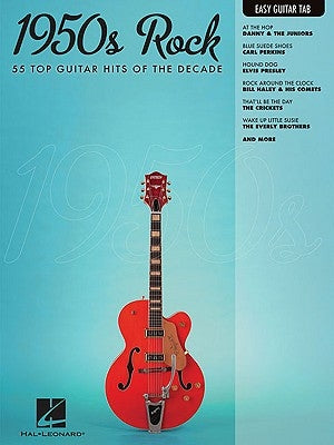 1950s Rock: Easy Guitar with Notes & Tab by Hal Leonard Corp