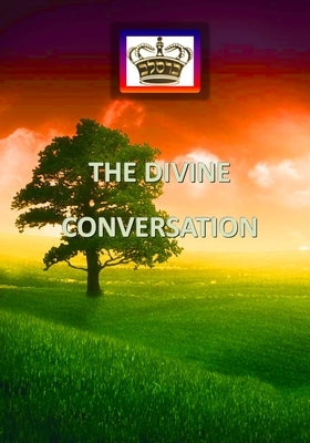 THE DIVINE CONVERSATION. (Large size) by Of Heichal Hakodesh Breslov, Mohorosh