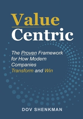 Value Cenrtric by Shenkman, Dov