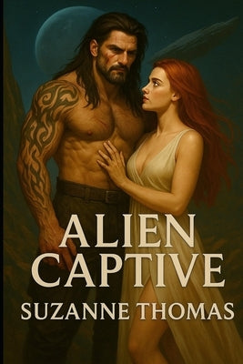 Alien Captive by Thomas, Suzanne