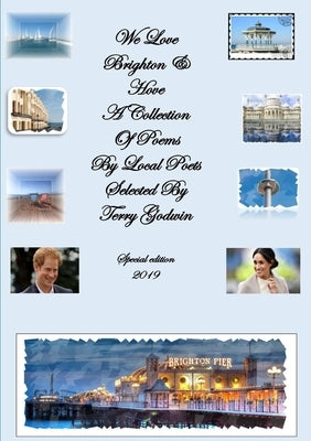 We Love Brighton and Hove Special Edition 2019 by Godwin, Terry