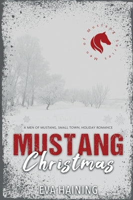 Mustang Christmas by Haining, Eva