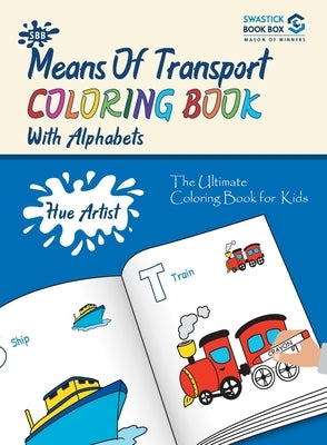 SBB Hue Artist - Trasport Colouring Book by Preeti, Garg