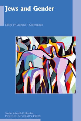 Jews and Gender by Greenspoon, Leonard J.