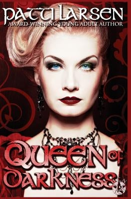 Queen of Darkness by Larsen, Patti