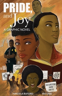 Pride, and Joy: A Graphic Novel by Buford, Hakeela