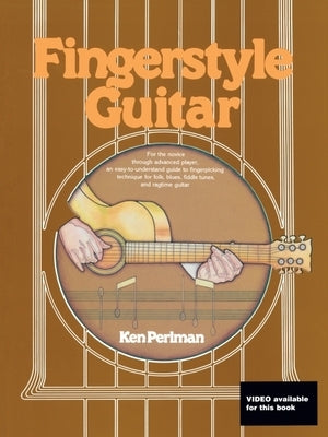 Fingerstyle Guitar: Guitar Technique by Perlman, Ken