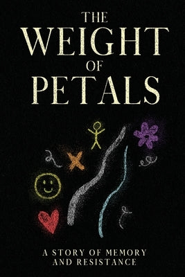 The Weight of Petals by Meridian, Cade