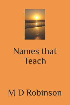 Names that Teach by Robinson