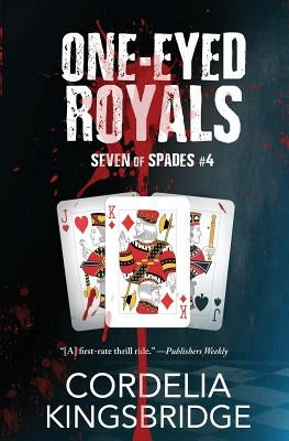 One-Eyed Royals by Kingsbridge, Cordelia
