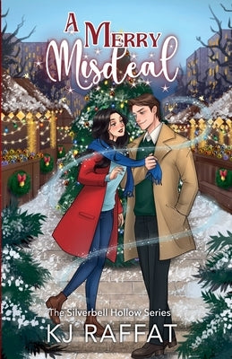 A Merry Misdeal by Raffat, Kj