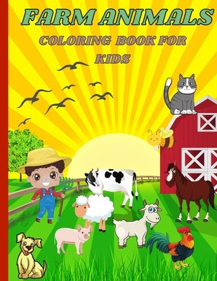 Farm Animals: Coloring Book for Kids by Willson, Sonya
