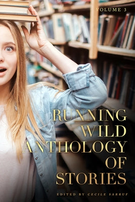 Running Wild Anthology of Stories, Volume 4, Book 2 by White, Benjamin