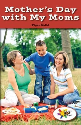 Mother's Day with My Moms by Nelid, Piper