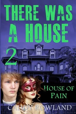 House of Pain by Rowland, Caddy