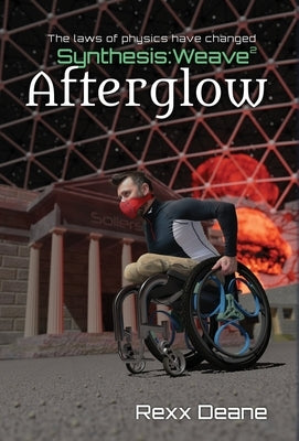 Afterglow: Synthesis: Weave 2 by Deane, Rexx