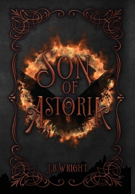 Son of Astoria by Wright, J. B.