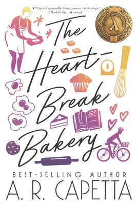 The Heartbreak Bakery by Capetta, A. R.