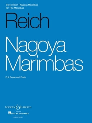 Nagoya Marimbas: For Two Marimbas by Reich, Steve