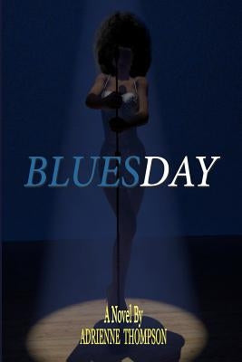 Bluesday by Mooney, Alyndria