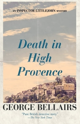 Death in High Provence by Bellairs, George
