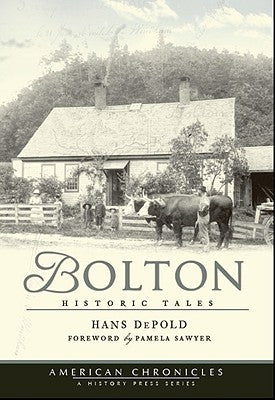 Bolton: Historic Tales by Depold, Hans