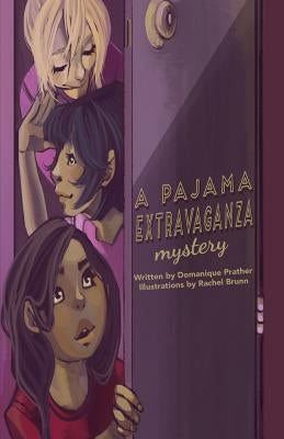 A Pajama Extravaganza Mystery by Prather, Domanique