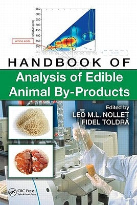 Handbook of Analysis of Edible Animal By-Products by Nollet, Leo M. L.