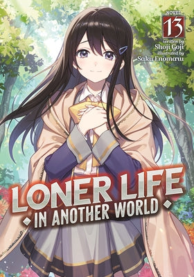 Loner Life in Another World (Light Novel) Vol. 13 by Goji, Shoji