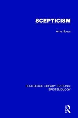 Scepticism by Naess, Arne