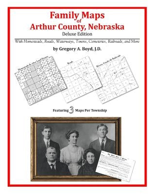 Family Maps of Arthur County, Nebraska by Boyd J. D., Gregory a.