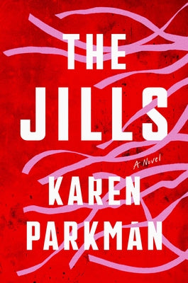 The Jills by Parkman, Karen