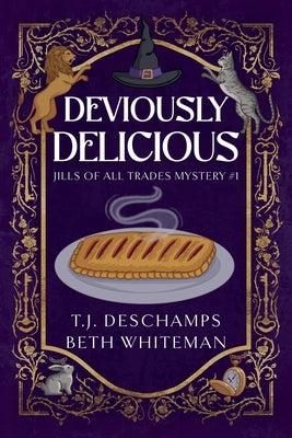 Deviously Delicious by DesChamps, T. J.