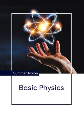 Basic Physics by Nolan, Summer