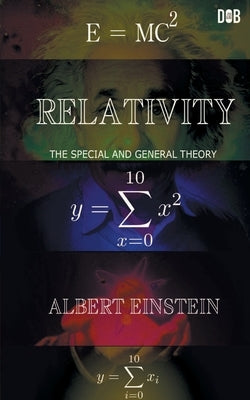 Relativity by Einstein, Albert
