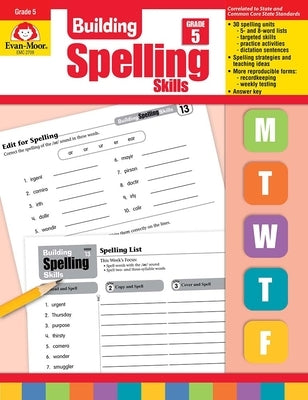 Building Spelling Skills, Grade 5 Teacher Edition by Evan-Moor Corporation