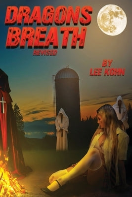 Dragon's Breath: Revised by Kohn, Lee