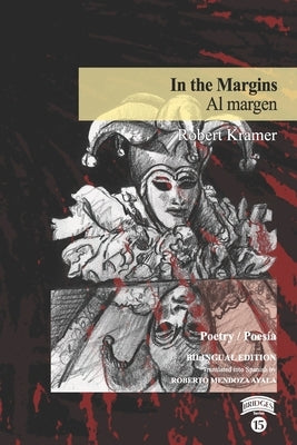 In the Margins / Al margen by Kramer, Robert
