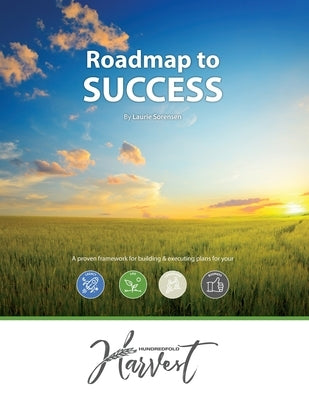 Roadmap to Success by Sorensen, Laurie