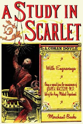 A Study in Scarlet - Illustrated by Doyle, Arthur Conan