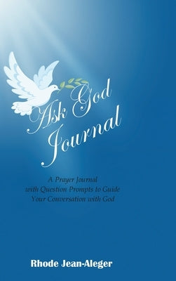 Ask God by Jean-Aleger, Rhode
