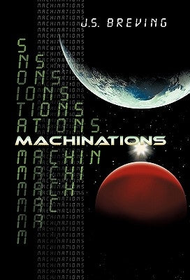 Machinations by Breving, J. S.