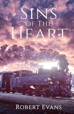Sins of The Heart by Evans, Robert