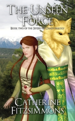The Unseen Force by Fitzsimmons, Catherine