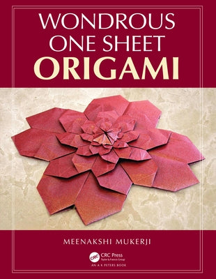 Wondrous One Sheet Origami by Mukerji, Meenakshi