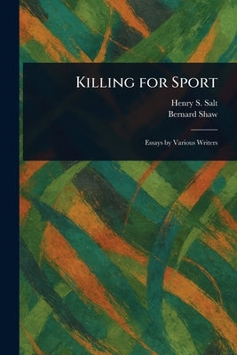 Killing for Sport by Salt, Henry S.