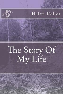 The Story Of My Life by Keller, Helen