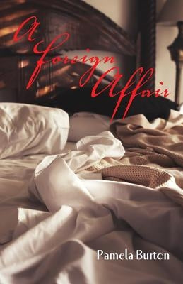 A Foreign Affair by Burton, Pamela