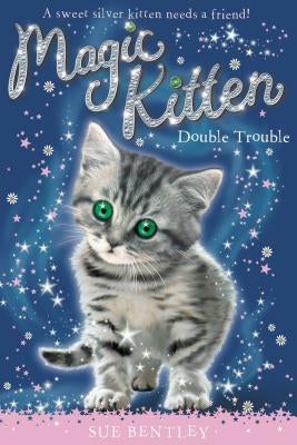 Double Trouble by Bentley, Sue